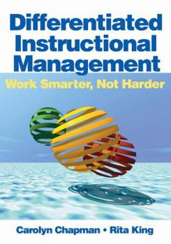 Paperback Differentiated Instructional Management: Work Smarter, Not Harder Book