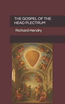 Paperback The Gospel of the Head Plectrum Book