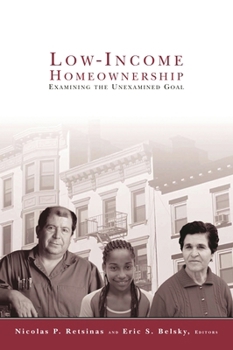 Paperback Low Income Homeownership: Examining the Unexamined Goal Book