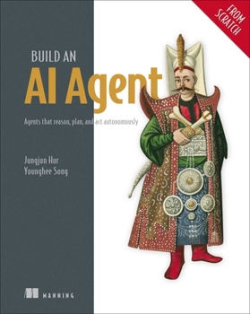 Paperback Build an AI Agent (from Scratch): Agents That Reason, Plan, and ACT Autonomously Book