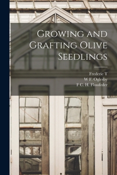 Paperback Growing and Grafting Olive Seedlings Book
