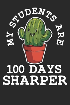 Paperback Notebook: 100 Days Of School Cactus 6x9 Dot Grid 120 Pages Book