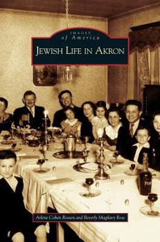 Jewish Life in Akron - Book  of the Images of America: Ohio