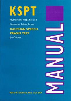 Hardcover The Kaufman Speech PRAXIS Test for Children Book