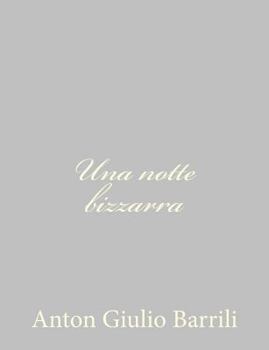 Paperback Una notte bizzarra [Italian] Book