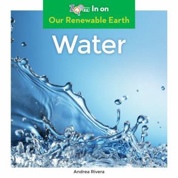 Water - Book  of the Our Renewable Earth