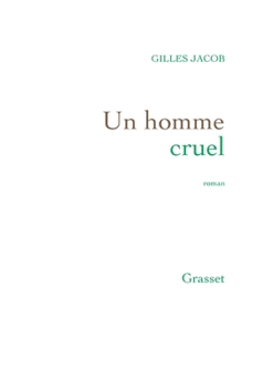 Paperback Un Homme Cruel [French] Book