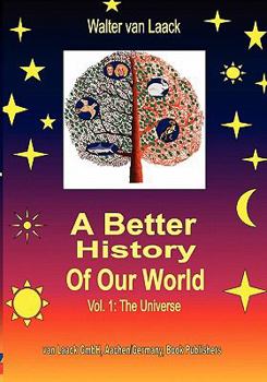 Paperback A Better History of our World, Vol.1, the Universe [German] Book