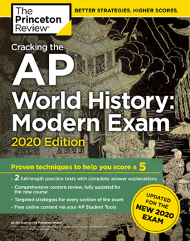 Paperback Cracking the AP World History: Modern Exam, 2020 Edition: Practice Tests & Prep for the New 2020 Exam Book