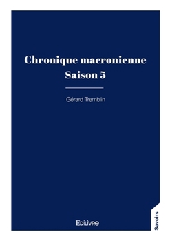 Paperback Chronique macronienne - Tome 5 [French] Book