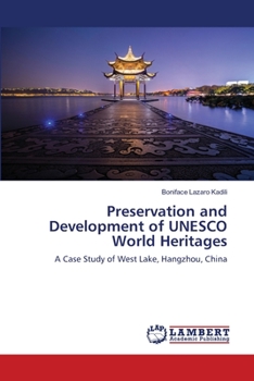 Paperback Preservation and Development of UNESCO World Heritages Book