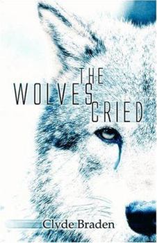Paperback The Wolves Cried Book