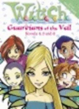 Paperback The Guardians of the Veil ( " W.i.t.c.h. " Novels) Book