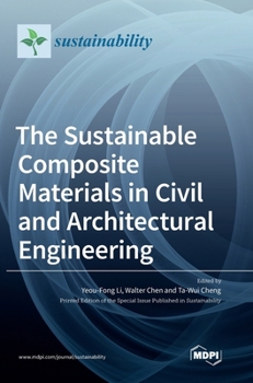 Hardcover The Sustainable Composite Materials in Civil and Architectural Engineering Book