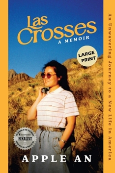 Paperback las Crosses: An Unwavering Journey to a New Life in America (Large Print) [Large Print] Book