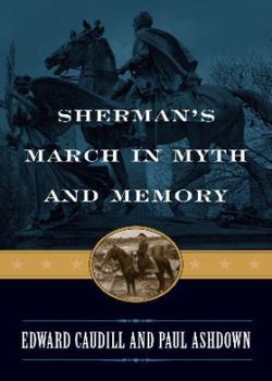 Paperback Sherman's March in Myth and Memory Book