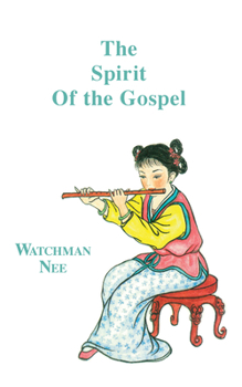 Paperback The Spirit of the Gospel Book