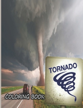 Paperback Tornado Coloring Book: Coloring Books for Adults and Kids Book