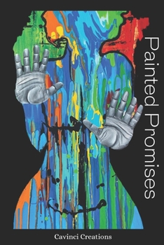 Paperback Painted Promises: Free and Captivated Book