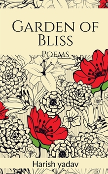 Paperback Garden of Bliss: Poems Book