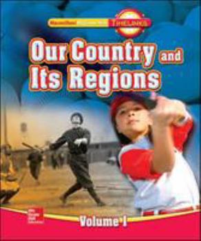 Library Binding Our Country and Its Regions, Volume 1, Grade 4 Book