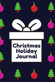 Paperback Christmas Holiday Journal: Christmas Memories Notebook with Prompts Book