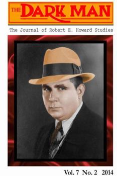 Paperback The Dark Man: The Journal of Robert E. Howard Studies Book