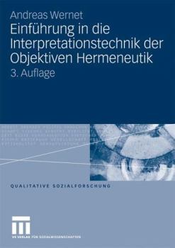 Paperback Einführung in Die Interpretationstechnik Der Objektiven Hermeneutik [German] Book