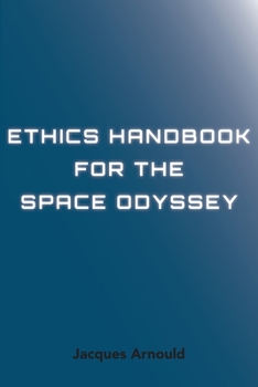 Paperback Ethics Handbook for the Space Odyssey Book