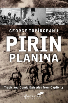 Hardcover Pirin Planina: Tragic and Comic Episodes from Captivity Volume 3 Book