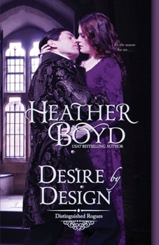 Desire by Design - Book #14 of the Distinguished Rogues