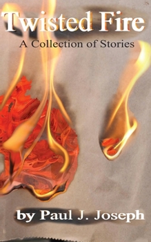 Paperback Twisted Fire: Stories from the Inner Flame Book
