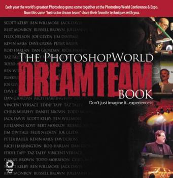 Paperback The Photoshopworld Dream Team Book: Volume 1 Book