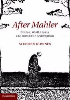 Electronics After Mahler: Britten, Weill, Henze and Romantic Redemption Book