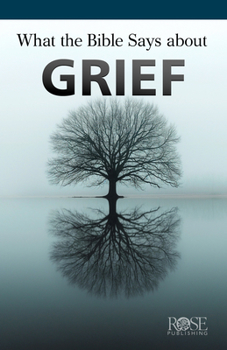 Paperback What the Bible Says about Grief Book