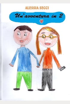 Paperback Un'avventura in 2 [Italian] Book