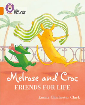 Paperback Melrose and Croc Friends for Life: Band 06/Orange Book