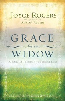 Paperback Grace for the Widow: A Journey Through the Fog of Loss Book