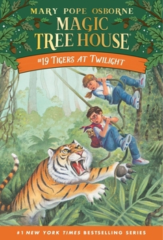 Tigers at Twilight (Magic Tree House, #19) - Book #19 of the Magic Tree House