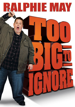 DVD Ralphie May: Too Big to Ignore Book