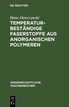 Hardcover Temperaturbeständige Faserstoffe Aus Anorganischen Polymeren [German] Book