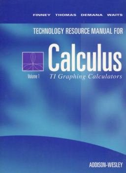 Paperback Calculus Texas Instruments Technical Resource Manual Volume 1: For Ti-81ti-82 and Ti-85 Calculators Book