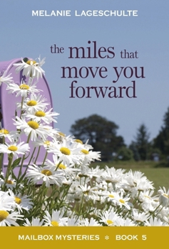 Hardcover The Miles That Move You Forward Book