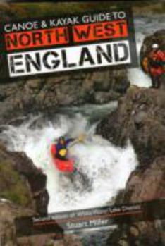 Paperback Canoe & Kayak Guide to North West England. Stuart Miller Book