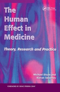 Hardcover The Human Effect in Medicine: Theory, Research and Practice Book