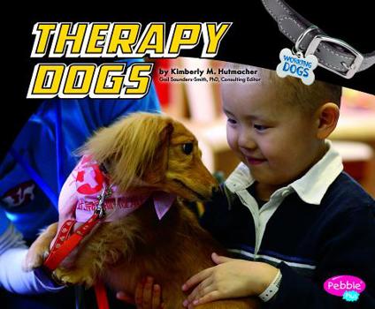 Hardcover Therapy Dogs (Working Dogs) Book