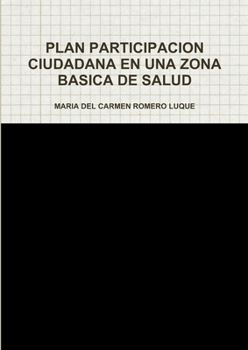 Paperback Plan Participacion Ciudadana En Una Zona Basica de Salud [Spanish] Book