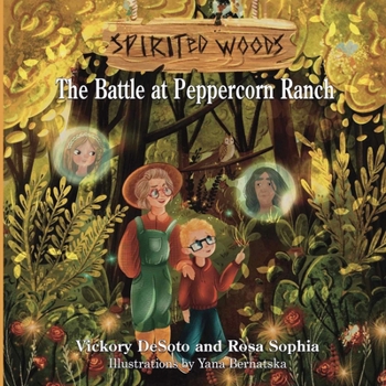 Paperback Spirited Woods: The Battle at Peppercorn Ranch Book