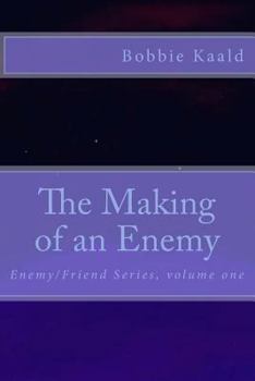 Paperback The Making of an Enemy Book