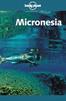 Paperback Lonely Planet Micronesia 4/E Book